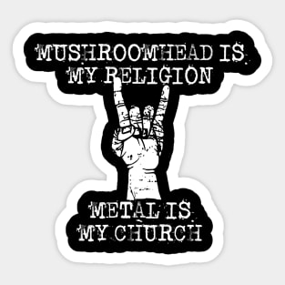 mushroomhead is my religion Sticker